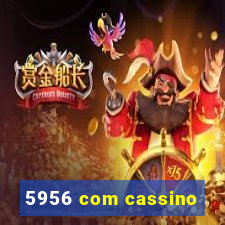 5956 com cassino